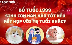 Chồng 2000 Vợ 1999 Sinh Con Năm Nào Hợp