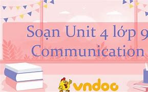 Tiếng Anh 9 Unit 4 Communication Violet